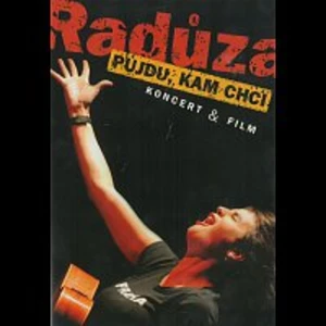 Radůza – Půjdu, kam chci (koncert & film) DVD