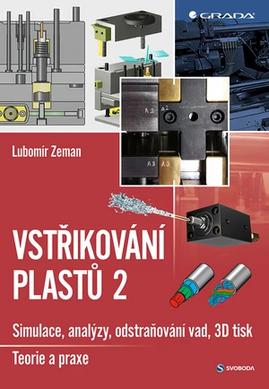 Kniha: Vstřikování plastů 2 od Zeman Lubomír