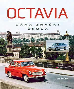 Kniha: Octavia - dáma značky Škoda od Tuček Jan