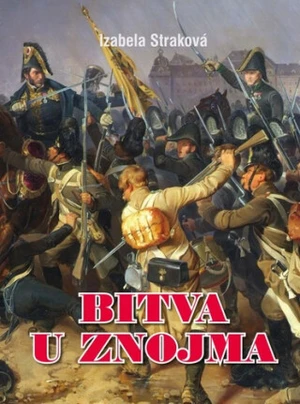 Bitva u Znojma - Izabela Straková