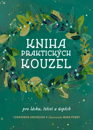 Kniha praktických kouzel - Cerridwen Greenleaf