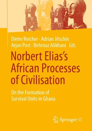 Norbert Eliasâs African Processes of Civilisation