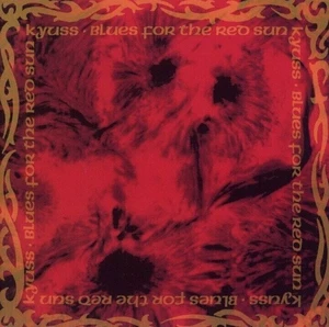 Kyuss - Blues For The Red Sun (Reissue) (LP)