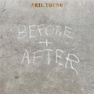 Neil Young – Before and After