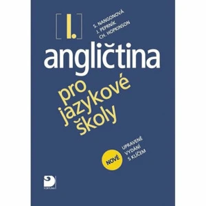 Angličtina pro jazykové školy I. - Jaroslav Peprník, Stella Nangonová, Christopher Hopkinson