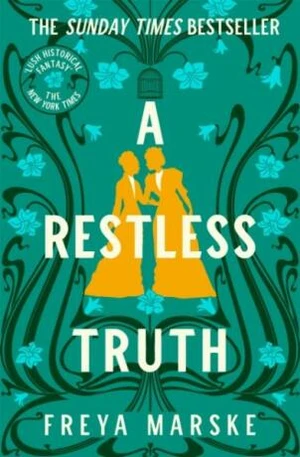 A Restless Truth - Freya Marske