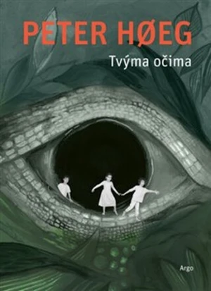 Tvýma očima (Defekt) - Peter Hoeg