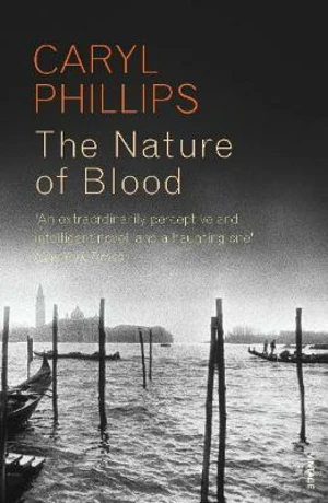 The Nature of Blood - Phillips Caryl