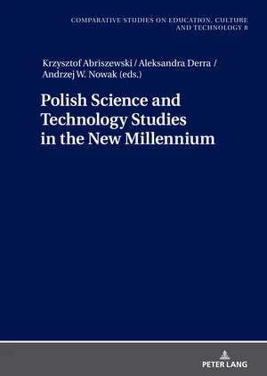 Polish Science and Technology Studies in the New Millennium