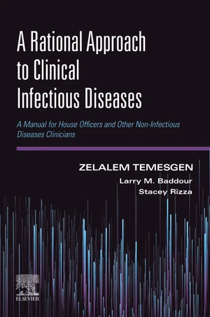 A Rational Approach to Clinical Infectious Diseases