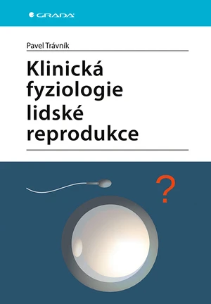 Klinická fyziologie lidské reprodukce, Trávník Pavel