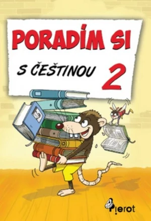 Poradím si s češtinou 2 (pro 2.ročník ZŠ)