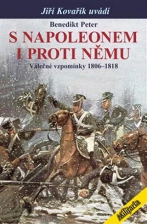 S Napoleonem i proti němu - Benedikt Peter