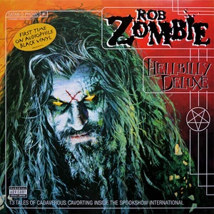 Rob Zombie - Hellbilly Deluxe (Reissue) (LP)