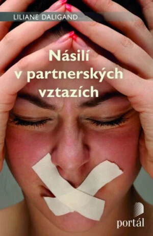 Násilí v partnerských vztazích - Liliane Daligand