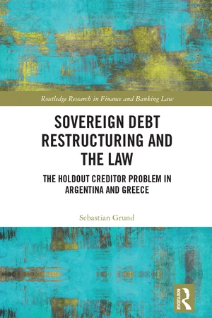 Sovereign Debt Restructuring and the Law