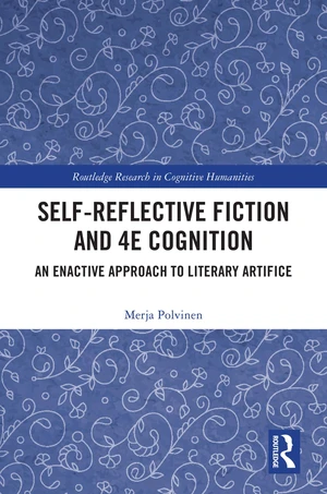 Self-Reflective Fiction and 4E Cognition