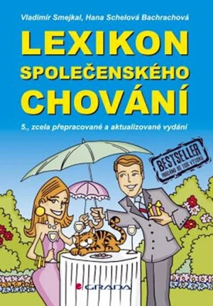 Lexikon společenského chování - Vladimír Smejkal, Hana Bachrachová