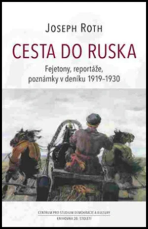 Cesta do Ruska - Joseph Roth