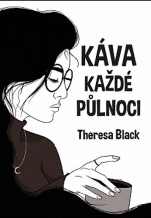 Káva každé půlnoci - Theresa Black