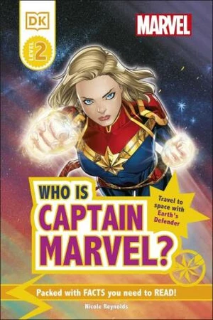 Marvel Who Is Captain Marvel? (Level 2 DK Reader) - Nicole Reynolds