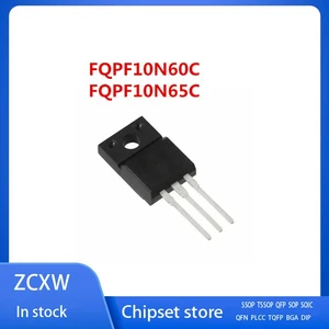 10PCS/LOT FQPF10N60C or FQPF10N60CF or FQPF10N60 or FQPF10N65C or FQPF10N65 TO-220F 10A 600V