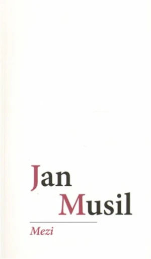 Mezi - Jan Musil