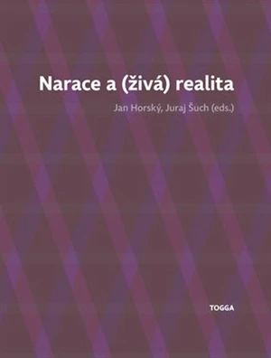 Narace a (živá) realita - Jan Horský, Juraj Šuch