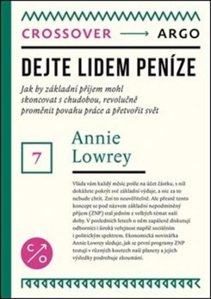 Dejte lidem peníze - Annie Lowrey