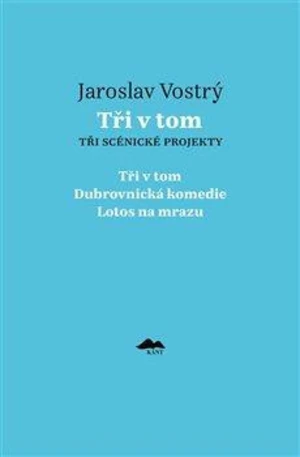 Tři v tom - Jaroslav Vostrý