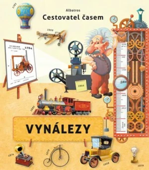 Cestovatel časem Vynálezy - Oldřich Růžička, Silvie Sanža