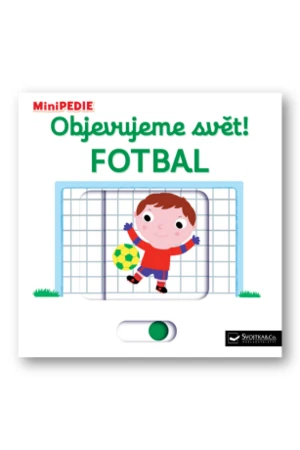 MiniPEDIE - Objevujeme svět! Fotbal Nathalie Choux - Nathalie Choux