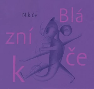 Niklův Blázníček - Petr Nikl