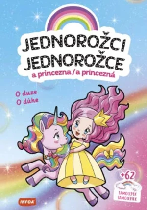 Jednorožci/Jednorožce - O duze/O dúhe