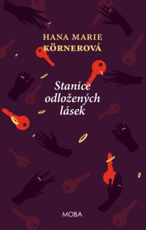 Stanice odložených lásek - Hana Marie Körnerová - e-kniha