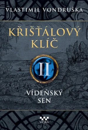 Křišťálový klíč - Vídeňský sen - Vlastimil Vondruška - e-kniha