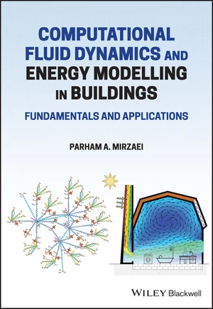 Computational Fluid Dynamics and Energy Modelling in Buildings