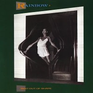 Rainbow – Bent Out Of Shape