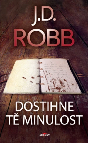 Dostihne tě minulost - J.D. Robb - e-kniha