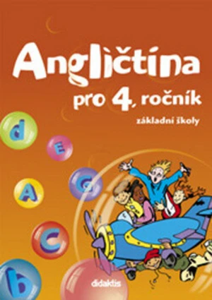 Angličtina pro 4. ročník ZŠ - Stanislava Janíčková