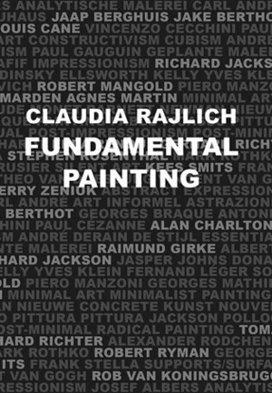 Fundamental Painting - Claudia Rajlich