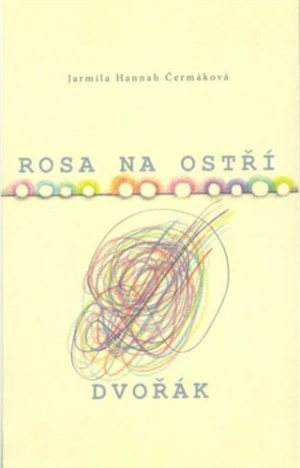 Rosa na ostří - Jarmila Hannah Čermáková