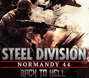 Steel Division: Normandy 44 - Back to Hell DLC FR Steam CD Key