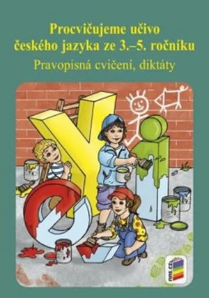 Procvičujeme učivo českého jazyka ze 3.–5. ročníku - Lenka Dočkalová