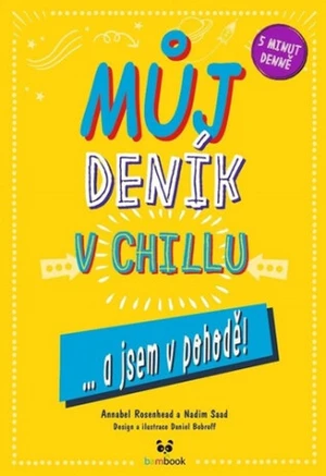 Můj deník v chillu... a jsem v pohodě - Annabel Rosenhead, Nadim Saad