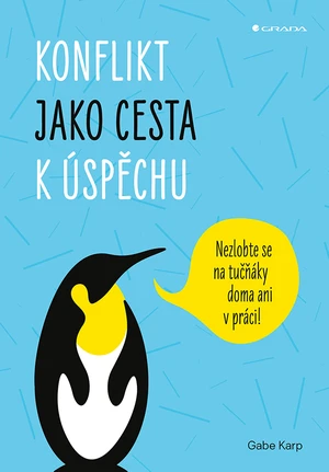 Kniha: Konflikt jako cesta k úspěchu od Karp Gabe