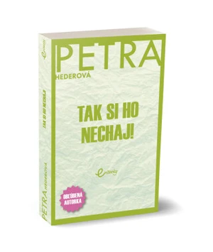 Tak si ho nechaj! - Petra Hederová