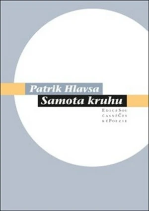 Samota kruhu - Patrik Hlavsa