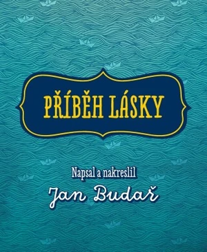 Příběh lásky - Jan Budař - e-kniha