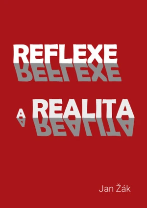 Reflexe a realita - Jan Žák - e-kniha